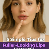 5 Simple Tips for Fuller-Looking Lips Instantly - Free Ebook